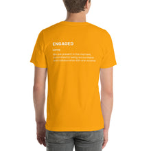 Load image into Gallery viewer, INSPIRE - Engaged Shirt